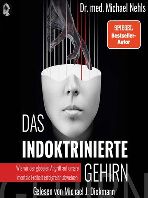 cover image of Das indoktrinierte Gehirn
